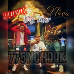 775 NO HOOK [Nova X 2Turnt X Big Mar