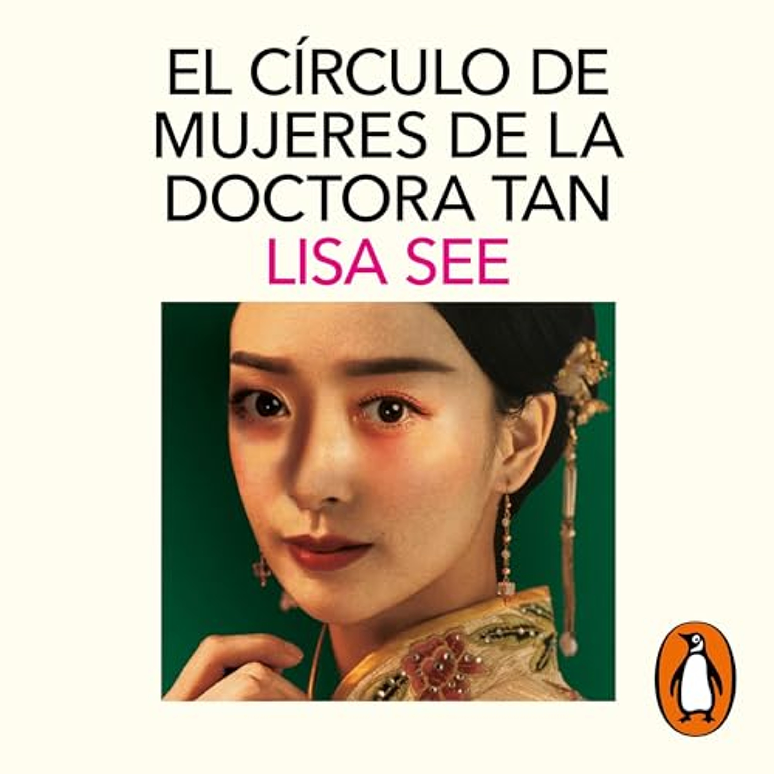 El círculo de mujeres de la doctora Tan [Lady Tan's Circle of Women] (Audiolibro) | Prueba Gratis