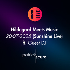Patrick Scuro @ Hildegard Meets Music | Radio Sunshine Live Aufnahme 20.07.2025