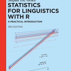 ❤ PDF Read Online ❤ Statistics for Linguistics with R: A Practical Int
