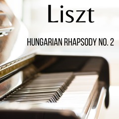 Liszt - Hungarian Rhapsody No. 2