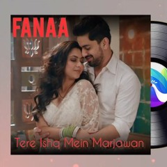 Tere Ishq Mein Marjawan Full Song   Fanaa Ishq Mein Marjawan Song (1)