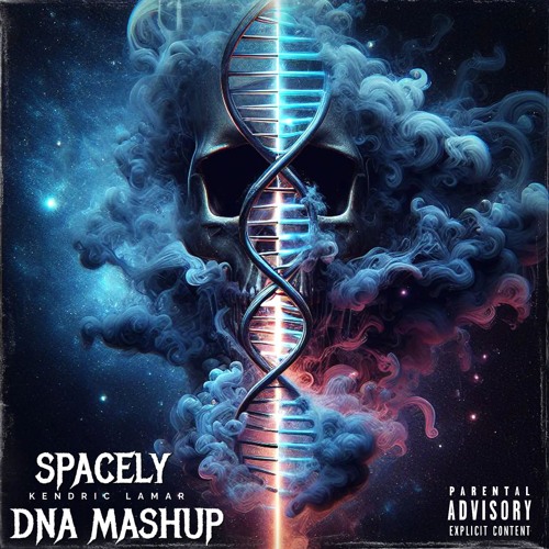 KENDRIC LAMAR DNA X SPACELY MASHUP