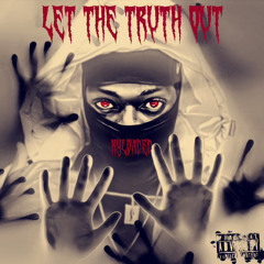 Kyloaded-Let The Truth Out