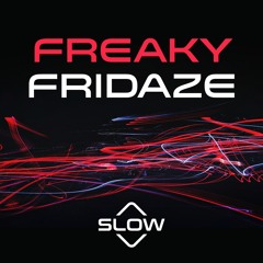 Freaky Fridaze