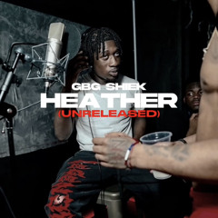 CBG Sheik * Kvle Richh × Relly 4zz X Soine × Manny 4zz - Heather (Unreleased)