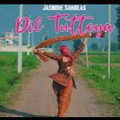 Dil Tutteya   Jasmine Sandlas   Official Music Video   Latest Punjabi Song 2022