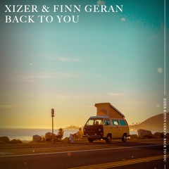 Xizer & Fin Geran - Back To You