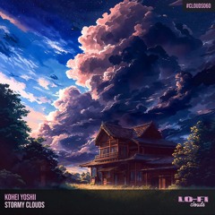 KOHEI YOSHII - Stomy Clouds