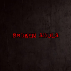 Broken Souls
