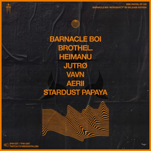 Episode 129 - barnacle boi, brothel., Heimanu, Jutrø, vavn, aerii, Stardust Papaya