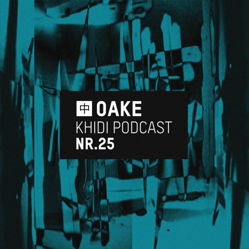 KHIDI Podcast NR.25: Oake