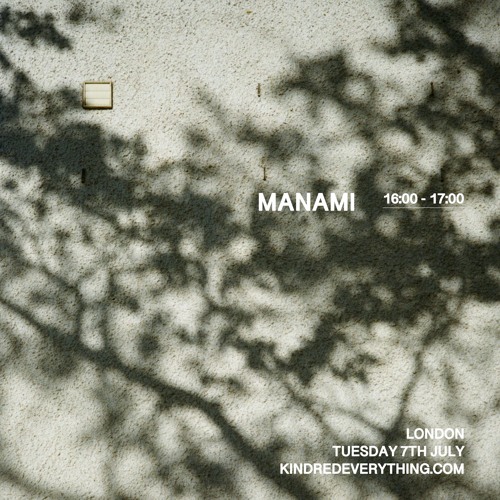 manami 　no7 Stream MANAMI 7.7.26 by KINDRED | Listen online for free on SoundCloud