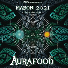 Abezy-Oak Stories presents: Mabon 2021.09.11