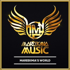 MAREEKMIA's world