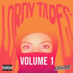 LORDY TAPES VOLUME 1