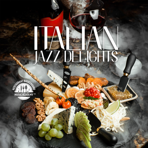 Stream Restaurant Background Music Academy | Listen to Italian Jazz ...