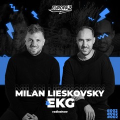 EKG & Milan Lieskovsky Radioshow 02 / EUROPA 2