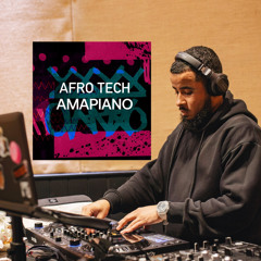 Amapiano/Afro Tech Live Set