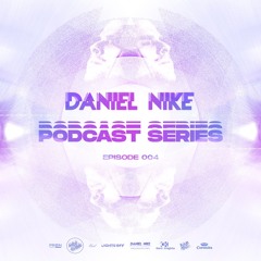 Daniel Nike Podcast Series - Episode 004