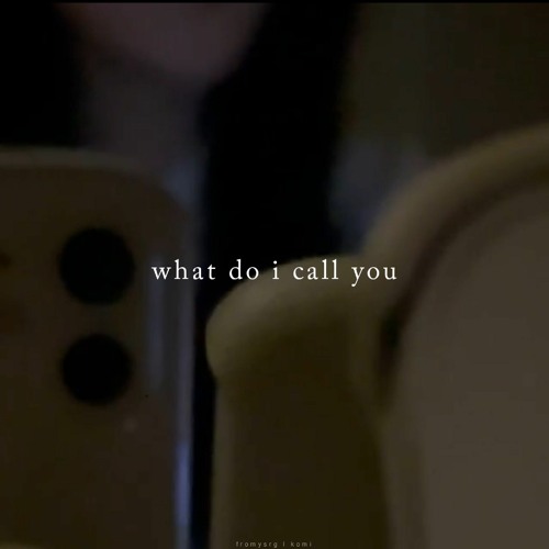 koeun - what do i call you (taeyeon cover)