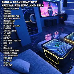 DUGEM BREAKBEAT 2025 SPECIAL REQ JEVO AND BRIX