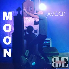 AMOCK x 02 - MOON