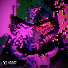 RVIN, DrxpShadxw - GAME REBOOT (OUT NOW)