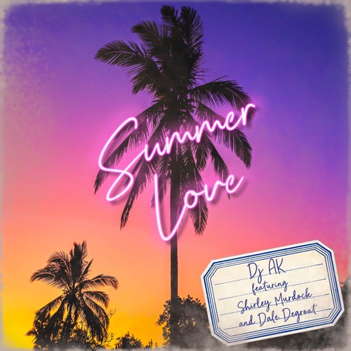Summer Love (feat. Shirley Murdock & Dale Degroat)