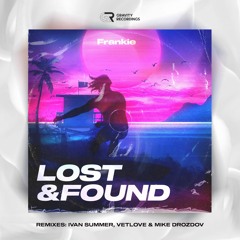 Frankie - Lost & Found (Vetlove & Mike Drozdov Extended Remix)