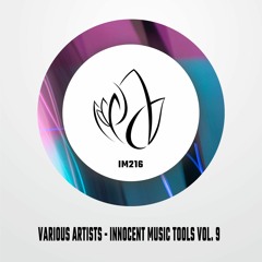 IM216 - Various Artists - INNOCENT MUSIC TOOLS VOL. 9