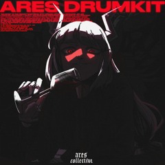 [$6] ARES COLLECTIVE DRUMKIT VOL.1