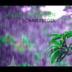marblegarden - Sommerregen