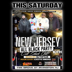 NJ All Black Party Featuring Dj.Hardball x Fire Cle