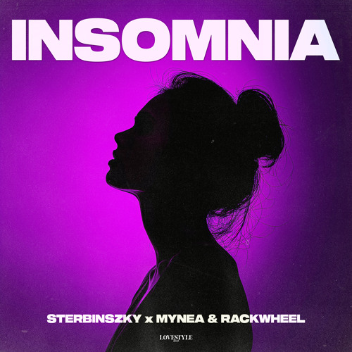 Stream STERBINSZKY x MYNEA & RACKWHEEL - INSOMNIA // Free