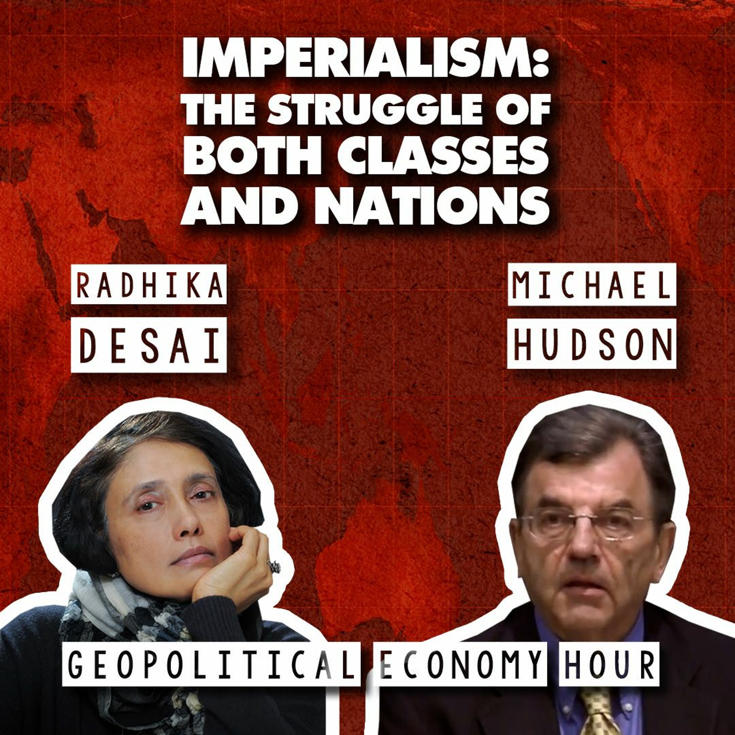 Imperialism: How the struggle of both classes and nations creates our world