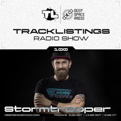 Tracklistings Radio Show #100 (2023.03.24) : Stormtrooper @ Deep Space Radio