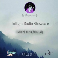 Bodaishin & Nebula : Circle Of Life by Deeper Sounds / Inflight Radio - November 2020
