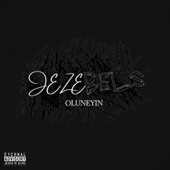 Oluneyin “Jezebels”