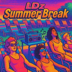 Ldz Summer Break - A Few Summer Sounds (LDSR #213"