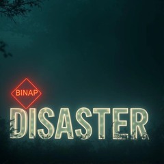 DISASTER