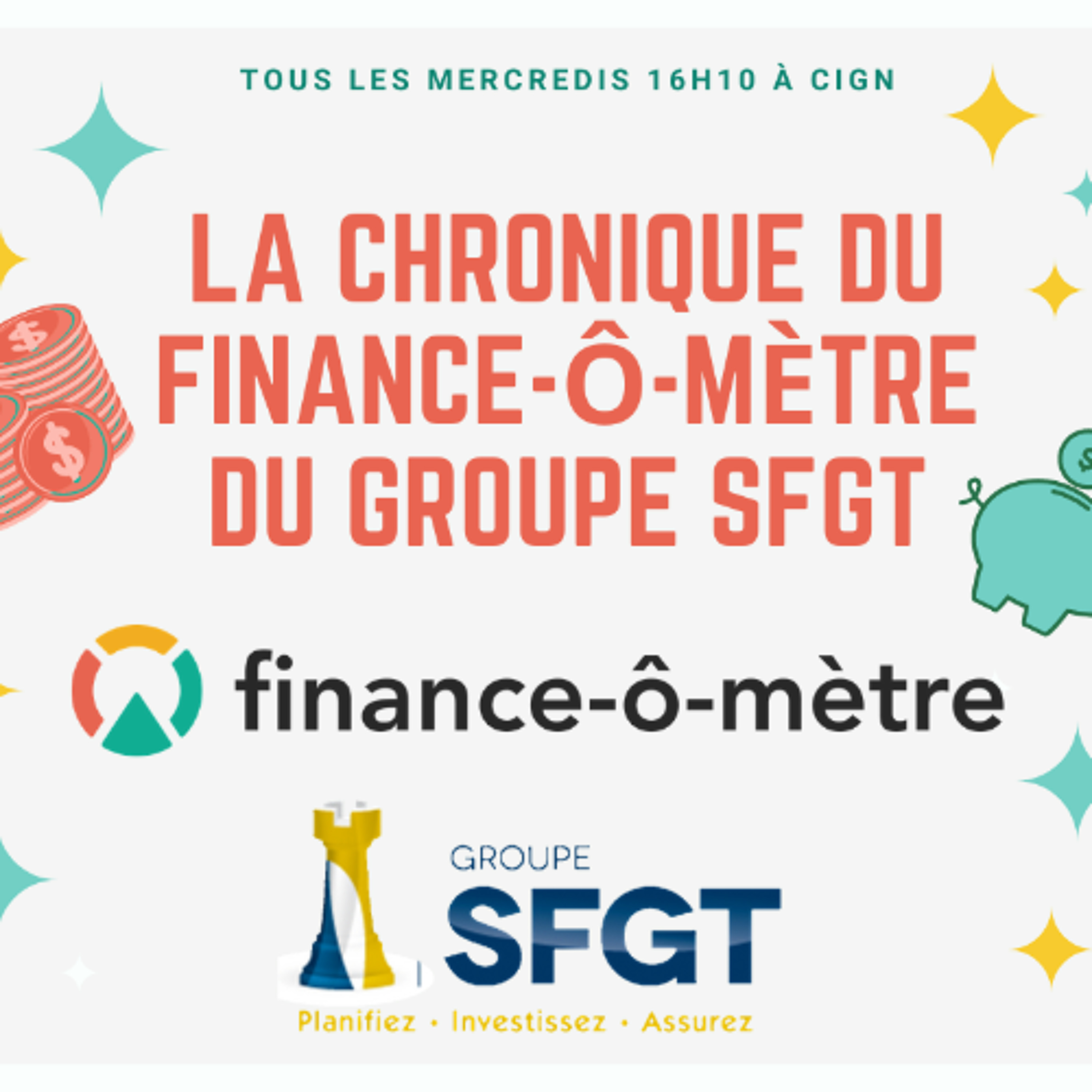 Chronique du Finance-ô-mètre du Groupe SFGT - 23 Avril 2025 episode artwork