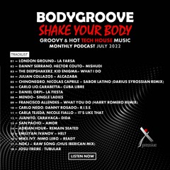 Shake Your Body Podcast July 2022