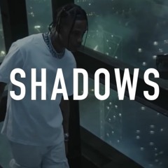 Travis Scott Type Beat - "Shadows" | Drake x Lil Baby Type Beat | Trap/Rap Instrumental