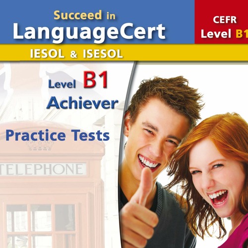 Succeed in LanguageCert Achiever - Level B1 - 6 Practice Tests