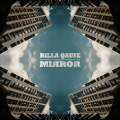 Billa Qause - MIRROR (Full album)