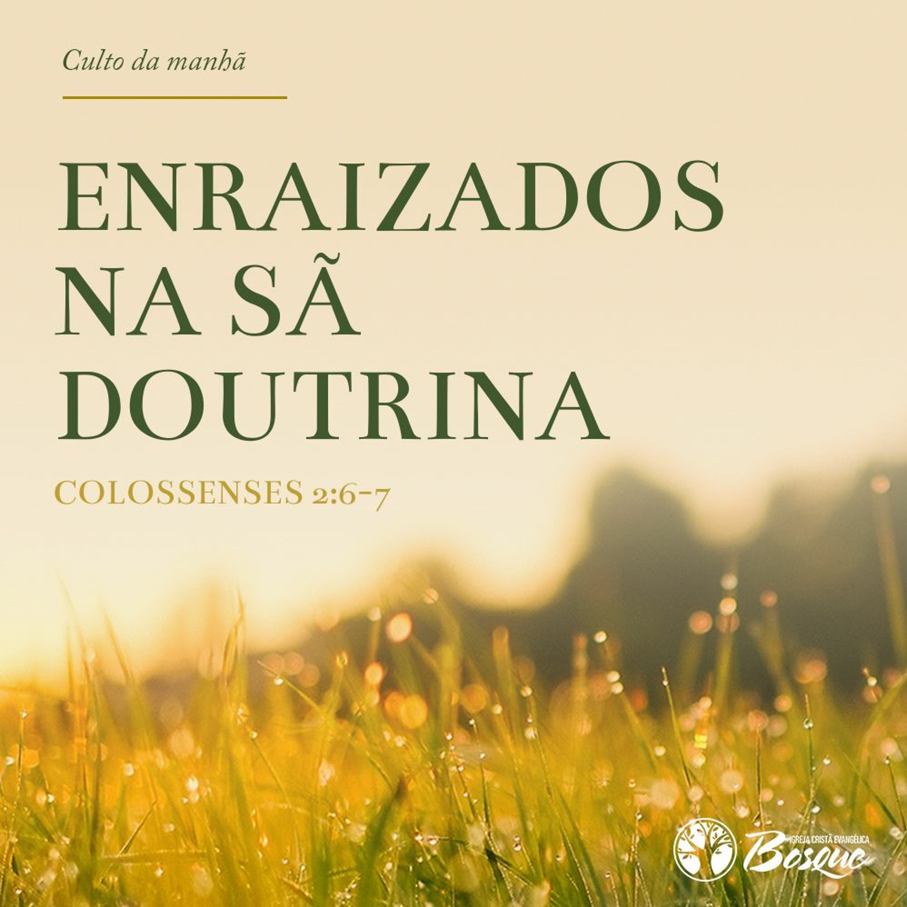 Igreja Cristã Evangélica – Bosque dos Eucaliptos