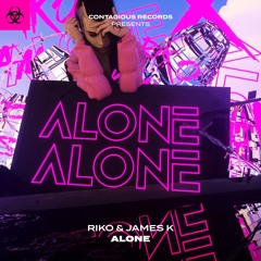 [CR261] Riko & James K - Alone (OUT NOW)