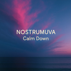 Calm Down