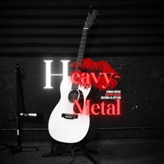 King Rok- Heavy Metal